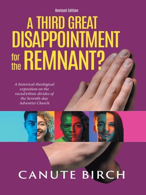 cover image of A Third Great Disappointment for the Remnant?